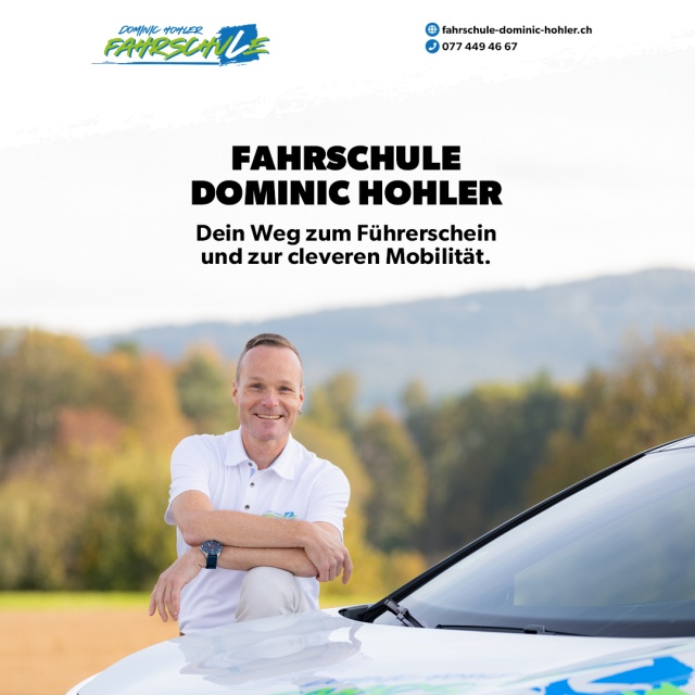Fahrschule Dominic Hohler: Sicher & Clever zum Ziel!  - Dein Partner f�r den Weg zum F�hrerschein und zur cleveren Mobilit�t im <b>Fricktal.</b>