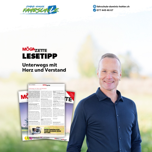 Lesetipp: Unterwegs mit Herz und Verstand � Mein Portr�t in der M�gazette! - Hast Du schon die neueste Ausgabe der M�gazette entdeckt? Ich freue mich sehr, dass ich dort in einem ausf�hrlichen PR-Artikel Einblicke in meine Arbeit und die Philosophie der Fahrschule Dominic Hohler geben darf. 