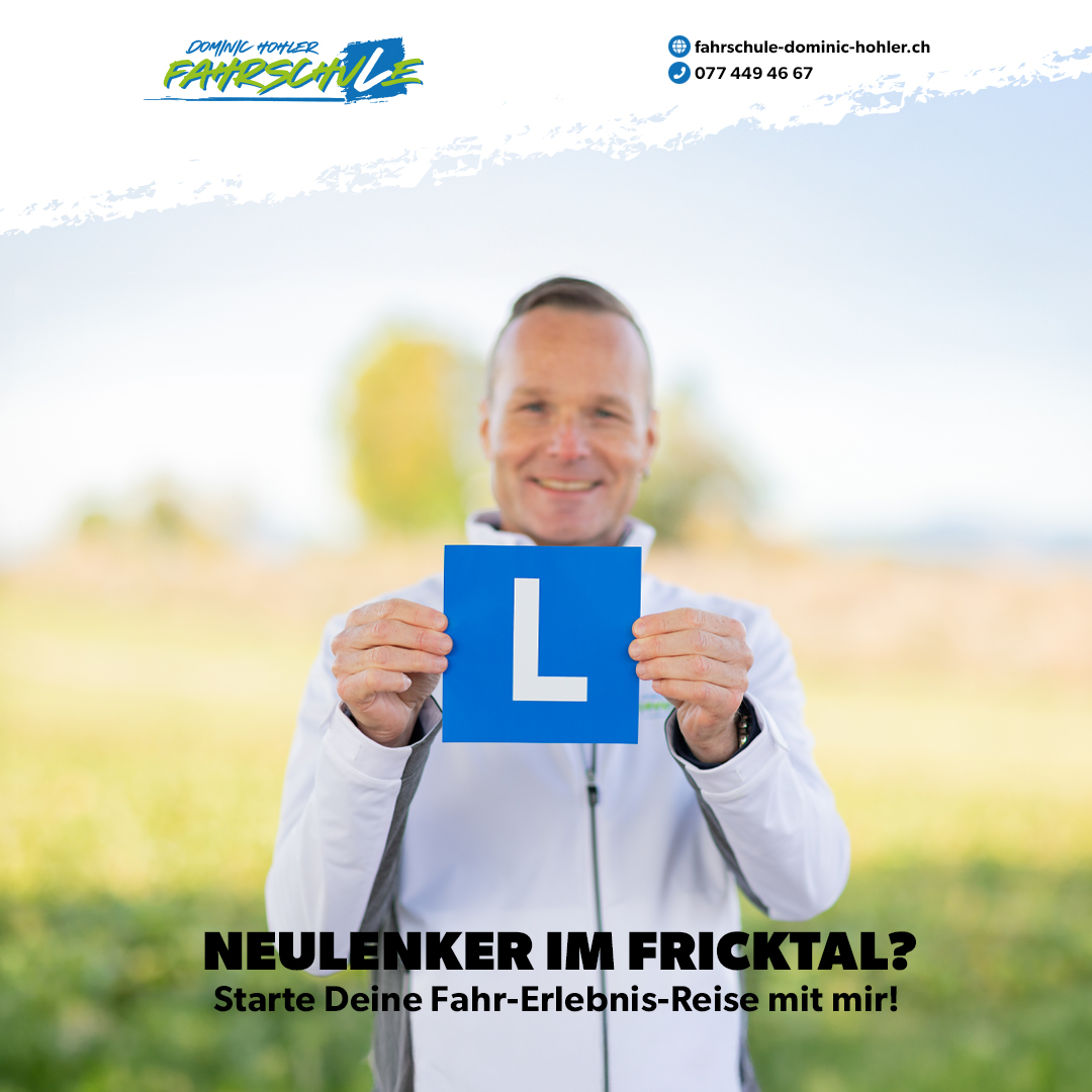 Neulenker im Fricktal? Starte Deine Fahr-Erlebnis-Reise mit mir! - Du willst Deinen F�hrerschein machen und suchst nach einem Fahrlehrer, welcher Dich nicht nur auf die Pr�fung vorbereitet, sondern Dir auch beibringt, ein sicherer und verantwortungsbewusster Fahrer oder Fahrerin zu werden? Dann bist du bei der Fahrschule Dominic Hohler genau richtig!